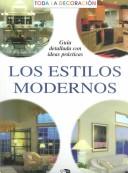 Cover of: Los estilos modernos