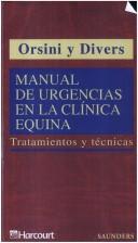 Cover of: Manual de Urgencias enlLa Clinica Equina