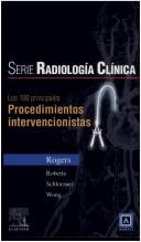 Cover of: Serie Pocket de Radiologia: Los 100 diagnosticos principales en procedimientos intervencionistas (Serie Pocket De Radiologia)