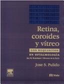 Cover of: Los Requisitos en Oftalmologia: Retina, Coroides y Vitreo (Los Requisitos En Oftalmologia)