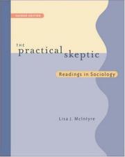 Cover of: The practical skeptic: readings in sociology