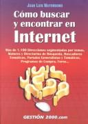 Cover of: Cómo buscar y encontrar en internet