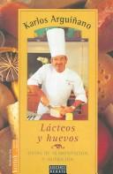 Cover of: Guia de alimentos y nutricion / Guide to Food and Nutrition: Lacteos y huevos