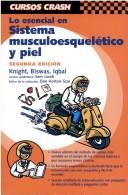 Cover of: Curso Crash: Lo esencial en Sistema Musculoesqueletico y Piel (Curso Crash De Mosby)