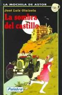 Cover of: La sombra del castillo by José Luis Olaizola