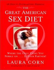 Cover of: The Great American Sex Diet: Where the Only Thing You Nibble On... Is Your Partner!