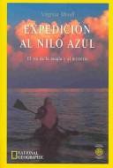Cover of: Expedicion Al Nilo Azul/Blue Nile by Virginia Morell