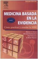 Medicina Basada en la Evidencia by Sharon E. Straus, W. Scott Richardson, Paul Glasziou, R. Brian Haynes