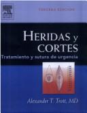 Cover of: Heridas y Cortes