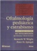 Cover of: Los Requisitos en Oftalmologia: Pediatria y Estrabismo (Los Requisitos En Oftalmologia)