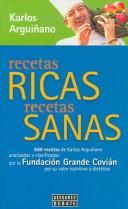 Cover of: Recetas Ricas Recetas Sanas