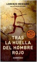 Cover of: Tras La Huella Del Hombre Rojo/ Behind the Footprints of the Red Man