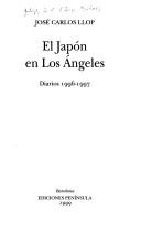 Cover of: Japón en Los Ángeles: diarios 1996-1997