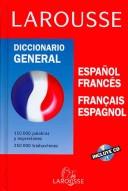Front cover of Larousse Diccionario General / Larousse General Dictionary by Unknown