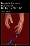 Cover of: Los Peces de La Amargura by Fernando Aramburu