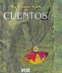 Cover of: Tu primer Vox de cuentos (COLECCION TU PRIMER VOX. A PARTIR DE EDADES 5/6)