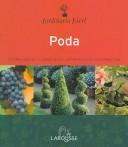 Cover of: La Poda / Pruning (Jardineria Facil/ Easy Gardening)