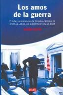 Cover of: Amos De La Guerra/ the Masters of War by Clara Nieto