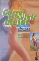 Cover of: Correr Para Vivir Mejor