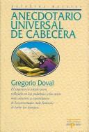 Cover of: Anecdotario universal de cabecera by Gregorio Doval