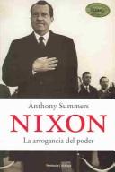 Cover of: Nixon: La Arrogancia Del Poder/the Arrogance Of Power
