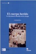 Cover of: El Cuerpo Herido