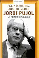 Cover of: Jordi Pujol: En Nombre De Cataluna (Arena Abierta)