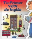 Cover of: Tu Primer Vox De Ingles
