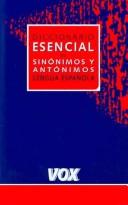 Cover of: Diccionario esencial de sinonimos y antonimos de la lengua Española/ Essential Dictionary of Synonyms and Antonyms (Spes) by Vox
