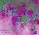 Cover of: El Yoga Del Dibujo/The Yoga of Drawing by Jeanne Carbonetti