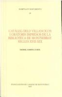 Cover of: Cataleg Dels Villancicos I Oratoris Impresos de La Biblioteca de Montserrat: Segles XVII-XIX (Scripta Et Documenta)
