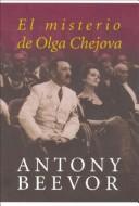 Cover of: El Misterio de Olga Chejova by Antony Beevor