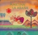 Cover of: Martina la Arana/ Martina The Spider by Maria Rosa Noda