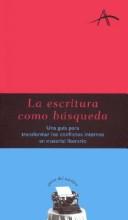 Cover of: La Escritura Como Busqueda