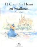 Cover of: El Capitan Henri En Mallorca by Anne Velghe, Anne Velghe