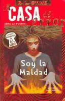 Cover of: Soy la maldad (La Casa Del Terror) by Robert Lawrence Stine, Ann M. Martin