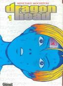 Cover of: Dragon Head by Minetaro Mochizuki