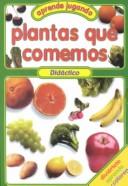 Cover of: Plantas que comemos