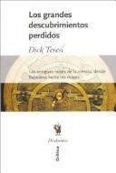 Cover of: Los Grandes Descubrimientos Perdidos