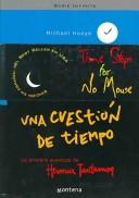 Cover of: Una cuestion de tiempo/ Time Stops For No Mouse