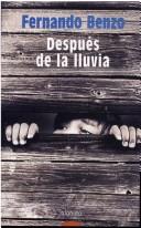 Cover of: Despues De La Lluvia by Fernando Benzo