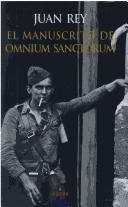 Cover of: El Manuscrito De Omnium Sanctorum