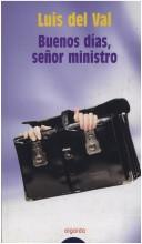 Cover of: Buenos Dias, Señor Ministro