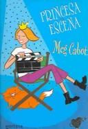 Cover of: Princesa En Escena by Meg Cabot, Meg Cabot