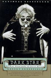 Cover of: Dark Star: an oral biography of Jerry Garcia