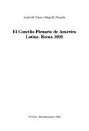 El Concilio Plenario de América Latina by Anton Pazos, Diego R. Piccardo