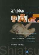 Cover of: Shiatsu profesional/ Professional Shiatsu