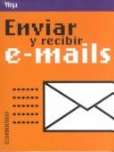 Cover of: Enviar Y Recibir E Mails