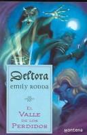 Cover of: El Valle De Los Perdidos / The Valley of the Lost (Deltora) by Emily Rodda