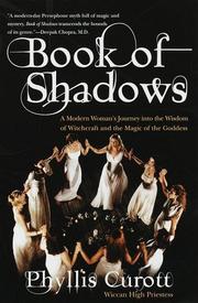 Cover of: Book of shadows: a modern woman's journey into the wisdom of witchcraft and the magic of the goddess
